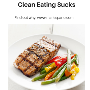 clean eating sucks